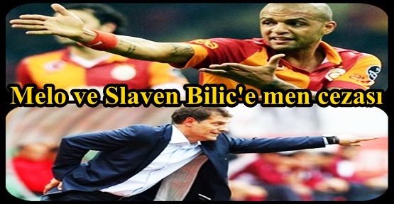 Melo ve Slaven Bilic'e men cezası