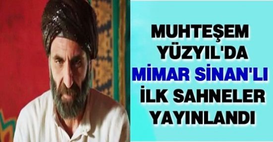 Memati artık Muhteşem Yüzyıl'da Mimar Sinan - Tıkla İzle