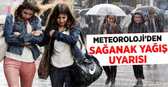 Meteoroloji'den Yağış Uyarısı