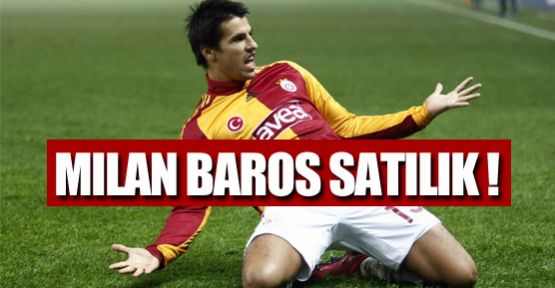 Milan Baros satılık !