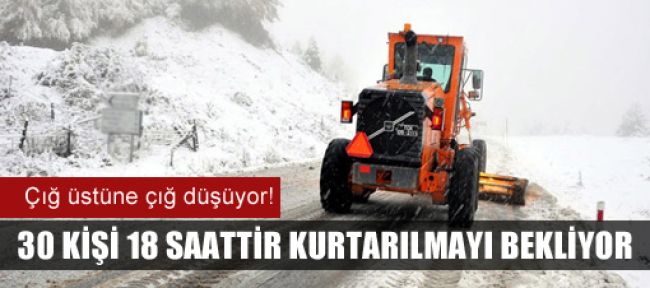 Muş'ta 30 kişi kurtarılmayı bekliyor!