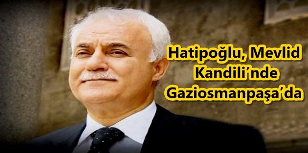 Nihat Hatipoğlu, Mevlid Kandili’nde Gaziosmanpaşa’da