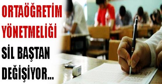 Ortaöğretm sistemi sil baştan değişiyor!