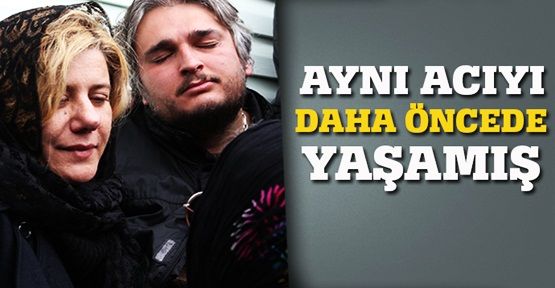 Pamir'in babası daha öncede o acıyı yaşamış!