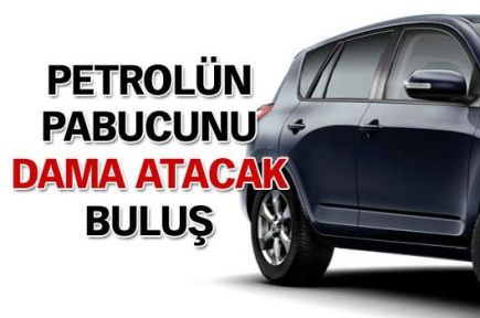 Petrolün pabucunu dama atacak buluş