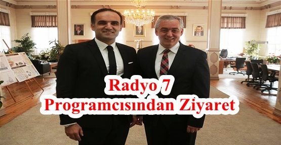 Radyo 7 Programcısı Umut Öztürk'ten Başkana Ziyaret