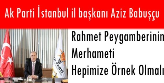  Rahmet Peygamberinin Merhameti Hepimize Örnek Olmalı