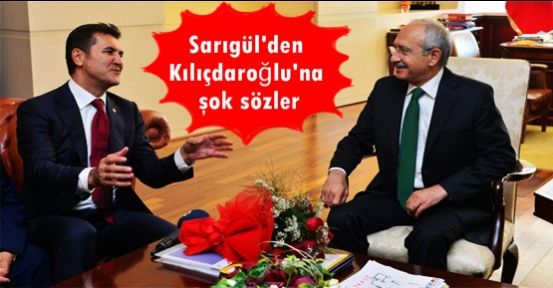 Sarıgül'den Kılıçdaroğlu'na şok sözler