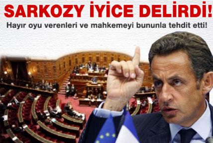 Sarkozy'den mahkemeye şok tehdit!