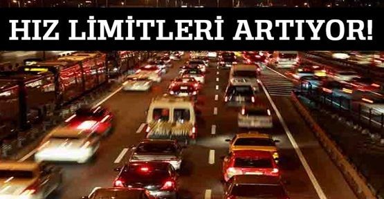 Şehiriçi hız limitleri artıyor!