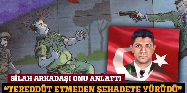 Şehit Ömer Halisdemir'i silah arkadaşı anlattı