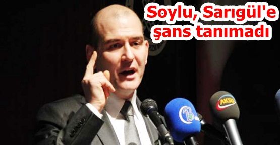 Soylu, Sarıgül'e şans tanımadı