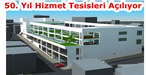 Sultangazi 50. Yıl Hizmet Tesisleri Açılıyor