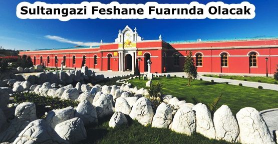 Sultangazi Feshane Fuarında Olacak