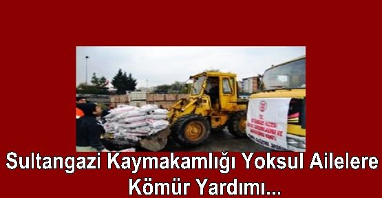 Sultangazi Kaymakamlığı Yoksul Ailelere Kömür Yardımı...