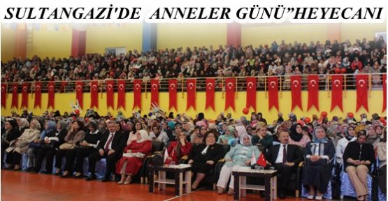 Sultangazi'de Anneler Günü Heyecanı