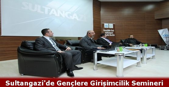 Sultangazi'de Gençlere Girişimcilik Semineri