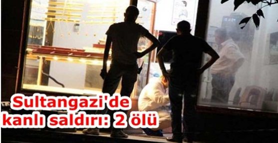 Sultangazi'de kanlı saldırı: 2 ölü