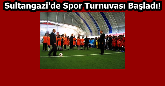 Sultangazi'de Spor Turnuvası Başladı!