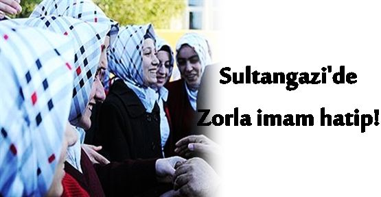 Sultangazi'de Zorla imam hatip!..