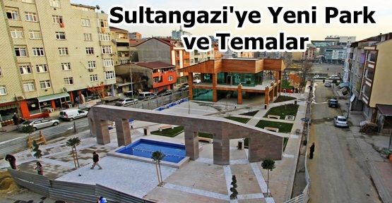 Sultangazi'ye Yeni Park ve Temalar