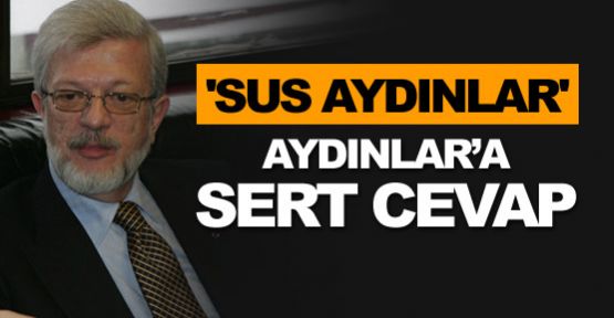 ''Sus Aydınlar''