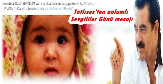 Tatlıses’ten anlamlı Sevgililer Günü mesajı