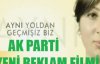 AK Parti'nin son reklam filmi yayında