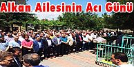 Alkan Ailesinin Acı Günü