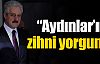 Aydınlar'ın zihni yorgun