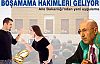 'Boşamama hakimleri' geliyor!