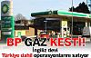 BP gaz kesti!