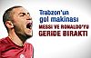 Burak Yılmaz Messi ve Ronaldo'yu geride bıraktı 