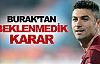 Burak'tan beklenmedik karar