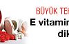 E vitaminindeki büyük tehlike