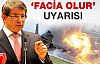 'Facia olur' uyarısı!