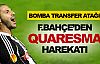 Fenerbahçe Quaresma ile görüştü