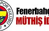 Fenerbahçe'de müthiş iddia