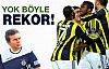 Fenerbahçe'nin rekoru