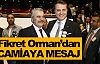 Fikret Orman'dan camiaya mesaj