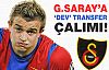 G.Saray'a dev transfer çalımı