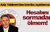 ''Hesabını sormadan ölmem!''