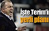 İşte Terim'in yerli planı !