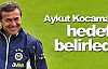 Kocaman hedefi belirledi