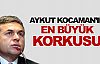 Kocaman'ın en büyük korkusu