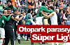 Otopark parasıyla Süper Lig'e..