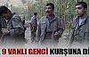 PKK 9 Vanlı genci kurşuna dizdi