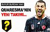 Quaresma için yeni iddia