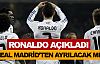 Ronaldo ayrılacak mı?