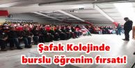 Şafak Kolejinde burslu öğrenim fırsatı!